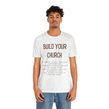 Load image into Gallery viewer, Build Your Church T-shirt, Elevation Worship, Trendy Christian T-shirt, Women's Christian Shirt, Men's Christian T-shirt, Maverick City