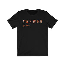 Load image into Gallery viewer, Yahweh Tribe Shirt, Trendy Christian shirt, Christian Shirt For Women, Men's Christian shirt, Maverick City Music Apparel