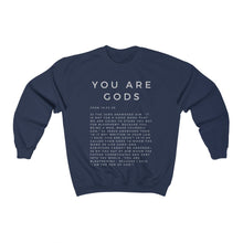 Load image into Gallery viewer, You Are Gods Sweatshirt, Christian Pullover, Pullover for Women, Christian Pullover for Men, White Pullover Sweatshirt, Trendy Pullover