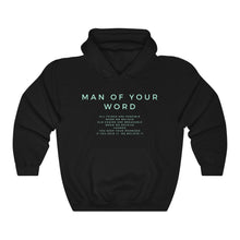 Load image into Gallery viewer, Man Of Your Word Hoodie, Trendy Christian Sweatshirt, Christian Hoodie For Women, Men's Christian Hoodie, Maverick City Music Apparel