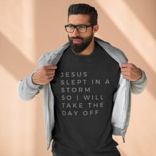 Load image into Gallery viewer, Jesus Slept Sweatshirt, Funny Christian Sweatshirt, Life Relatable Sweatshirt, Christian Unisex Sweatshirt, Sweatshirt With Scriptures