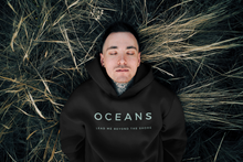 Load image into Gallery viewer, Oceans Sweatshirt, Christian Sweatshirt, Trendy Hoodie for Christians, Oceans Pullover Sweatshirt, Black Oceans Hoodie