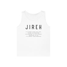 Load image into Gallery viewer, Jireh You Are Enough Tank Top, Trendy Christian Tank Top, Christian Tank Top For Women, Men&#39;s Christian Tank Top, Maverick City Tank Top
