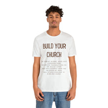 Load image into Gallery viewer, Build Your Church T-shirt, Elevation Worship, Trendy Christian T-shirt, Women&#39;s Christian Shirt, Men&#39;s Christian T-shirt, Maverick City
