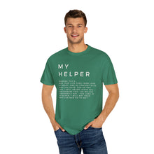 Load image into Gallery viewer, My Helper T-shirt, Hebrews 13:5-6, Unisex Garment-Dyed T-shirt, Christian Shirt For Women, Men&#39;s Christian Tee
