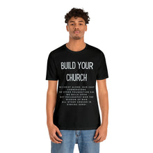 Load image into Gallery viewer, Build Your Church T-shirt, Elevation Worship, Trendy Christian T-shirt, Women&#39;s Christian Shirt, Men&#39;s Christian T-shirt, Maverick City
