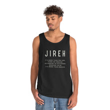 Load image into Gallery viewer, Jireh You Are Enough Tank Top, Trendy Christian Tank Top, Christian Tank Top For Women, Men&#39;s Christian Tank Top, Maverick City Tank Top
