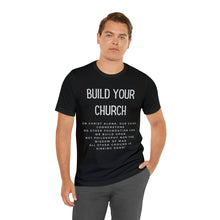 Load image into Gallery viewer, Build Your Church T-shirt, Elevation Worship, Trendy Christian T-shirt, Women&#39;s Christian Shirt, Men&#39;s Christian T-shirt, Maverick City
