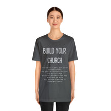 Load image into Gallery viewer, Build Your Church T-shirt, Elevation Worship, Trendy Christian T-shirt, Women&#39;s Christian Shirt, Men&#39;s Christian T-shirt, Maverick City
