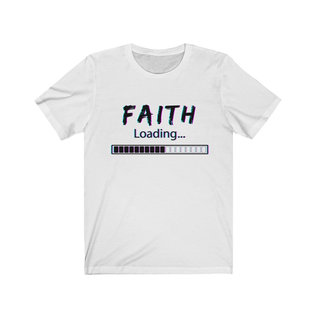 Faith Loading T-shirt, Funny Christian T-shirt