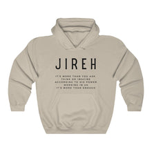 Load image into Gallery viewer, Jireh You Are Enough Hoodie, Trendy Christian Sweatshirt, Christian Hoodie For Women, Men&#39;s Christian Hoodie, Maverick City Music Apparel

