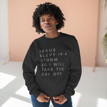 Load image into Gallery viewer, Jesus Slept Sweatshirt, Funny Christian Sweatshirt, Life Relatable Sweatshirt, Christian Unisex Sweatshirt, Sweatshirt With Scriptures
