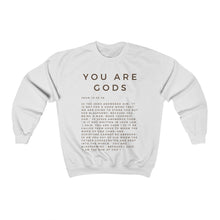 Load image into Gallery viewer, You Are Gods Sweatshirt, Christian Pullover, Pullover for Women, Christian Pullover for Men, White Pullover Sweatshirt, Trendy Pullover
