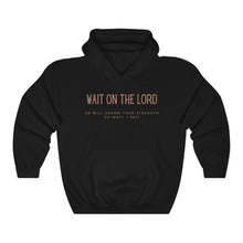 Load image into Gallery viewer, Wait On The Lord Hoodie, Trendy Christian Sweatshirt, Christian Hoodie For Women, Men&#39;s Christian Hoodie, Maverick City Music Apparel
