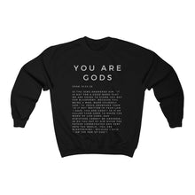 Load image into Gallery viewer, You Are Gods Sweatshirt, Christian Pullover, Pullover for Women, Christian Pullover for Men, White Pullover Sweatshirt, Trendy Pullover
