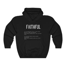 Load image into Gallery viewer, Faithful Hoodie, Trendy Christian Sweatshirt, Christian Hoodie For Women, Men&#39;s Christian Hoodie, Maverick City Music Apparel
