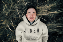 Load image into Gallery viewer, Jireh You Are Enough Hoodie, Trendy Christian Sweatshirt, Christian Hoodie For Women, Men&#39;s Christian Hoodie, Maverick City Music Apparel
